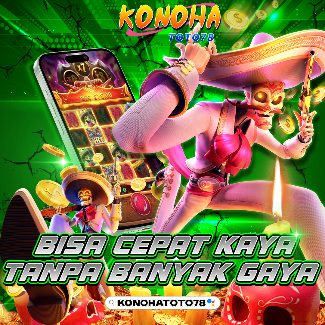 Konohatotoslot: Link Aman dan Slot Gacor untuk Semua Pemain